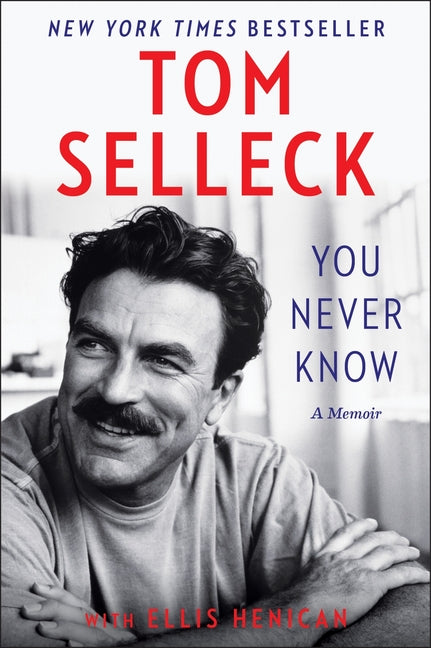 You Never Know: A Memoir
