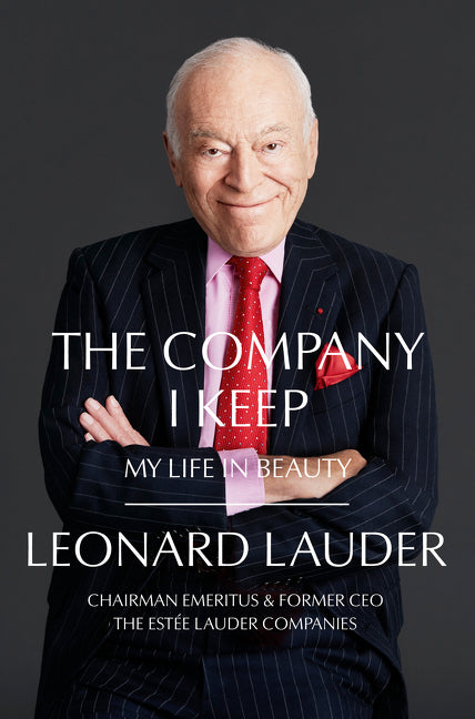 Company I Keep: My Life in Beauty