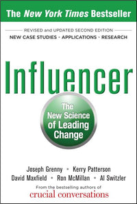 Influencer: The New Science of Leading Change, Second Edition (Hardcover) (Revised)