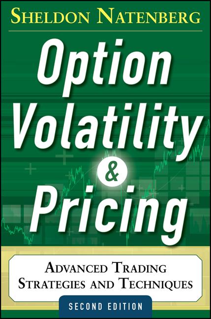 Option Volatility and Pricing: Advanced Trading Strategies and Techniques, 2nd Edition (Revised)