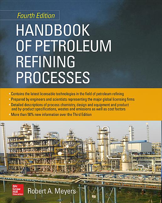Handbook of Petroleum Refining Processes, Fourth Edition (Revised)