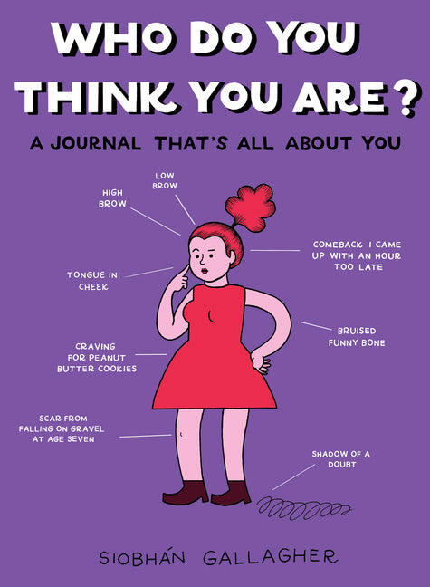 Who Do You Think You Are?: A Journal That's All about You