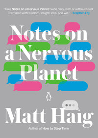 Notes on a Nervous Planet