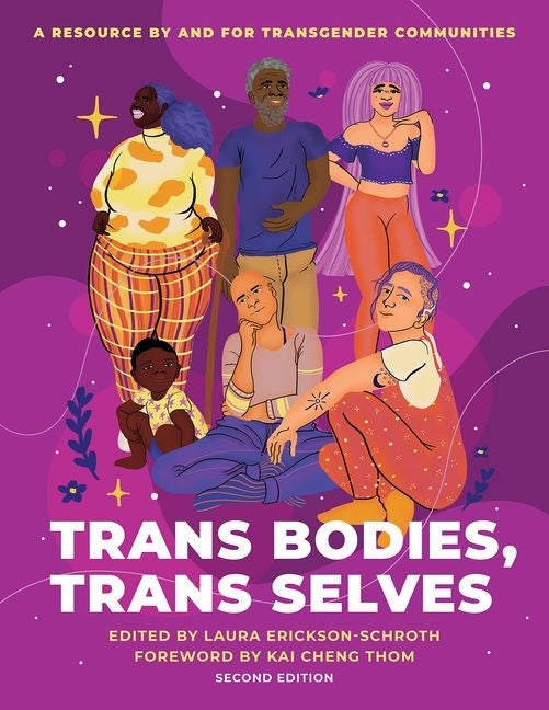 Transmorph Books Trans Bodies, Trans Selves by Laura Erickson-Schroth – Porchlight Book ...