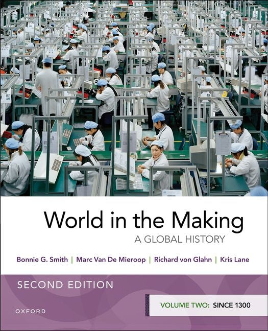 World in the Making: Volume Two Since 1300