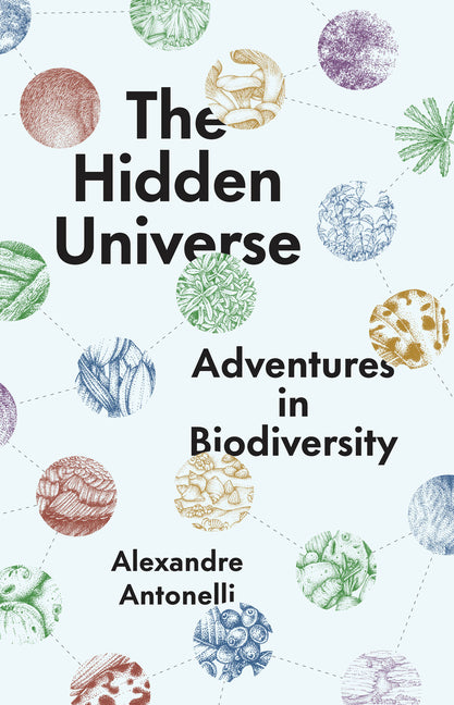 Hidden Universe: Adventures in Biodiversity