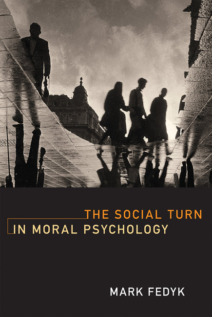 Social Turn in Moral Psychology