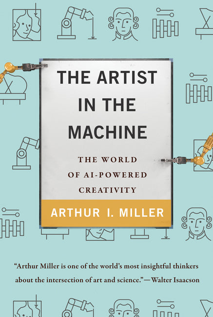 Artist in the Machine: The World of AI-Powered Creativity