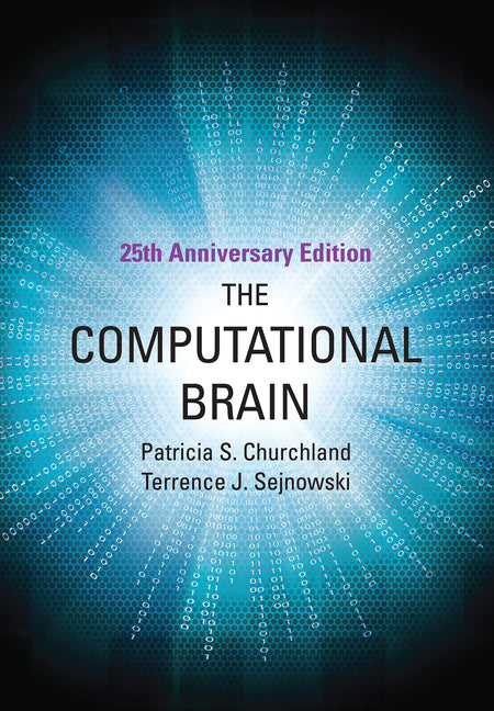Computational Brain, 25th Anniversary Edition (Anniversary)