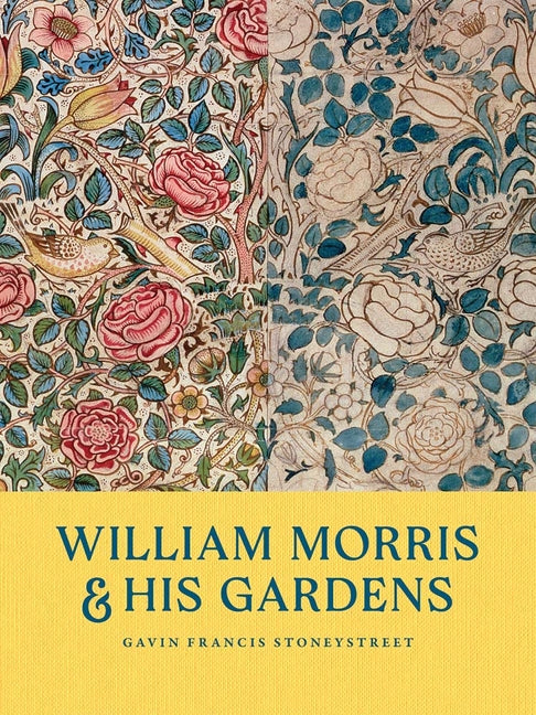 William Morris and His Gardens