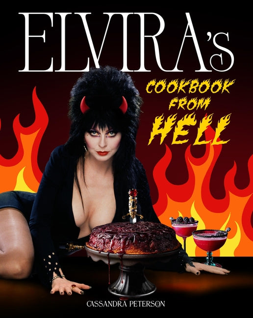 Elvira's Cookbook from Hell by Cassandra Peterson – Porchlight