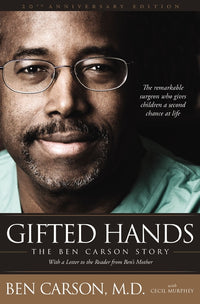 Gifted Hands 20th Anniversary Edition: The Ben Carson Story (Anniversary)