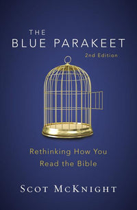 Blue Parakeet, 2nd Edition: Rethinking How You Read the Bible