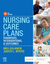 Nursing Care Plans: Diagnoses, Interventions, and Outcomes
