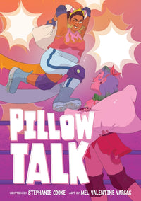 Pillow Talk: A Graphic Novel