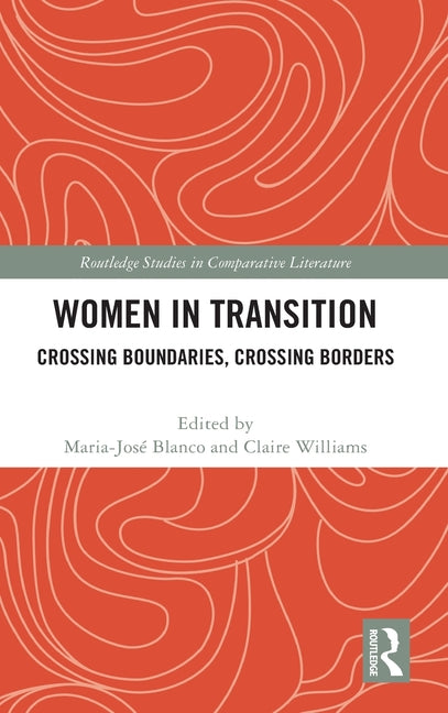 Women in Transition: Crossing Boundaries, Crossing Borders