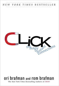 Click: The Magic of Instant Connections