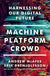 Machine, Platform, Crowd: Harnessing Our Digital Future