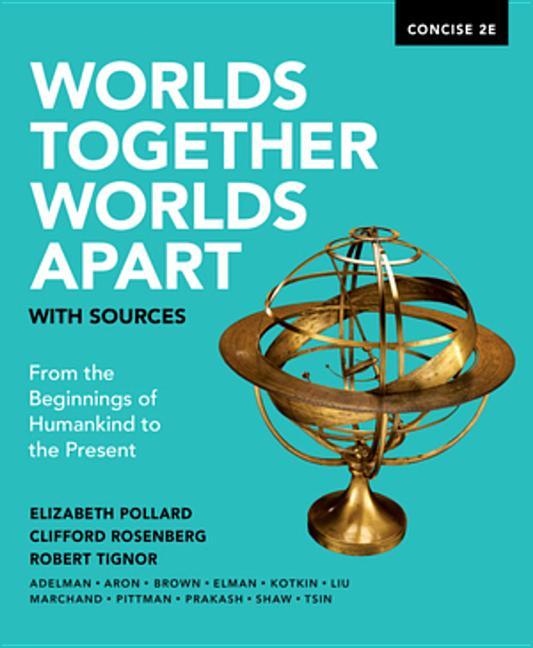 Worlds Together, Worlds Apart with Sources (Concise Second)