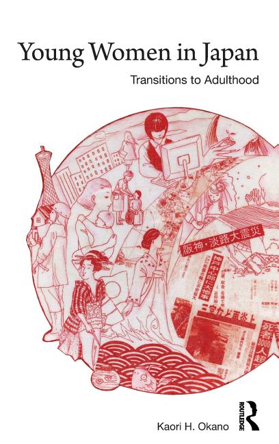 Young Women in Japan: Transitions to Adulthood