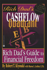 Rich Dad's Cashflow Quadrant: Rich Dad's Guide to Financial Freedom