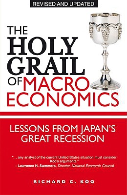 Holy Grail of Macroeconomics: Lessons from Japan's Great Recession (Revised)