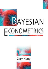 Bayesian Econometrics