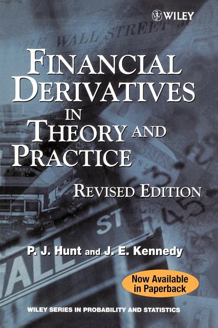 Financial Derivatives in Theory and Practice (REV)