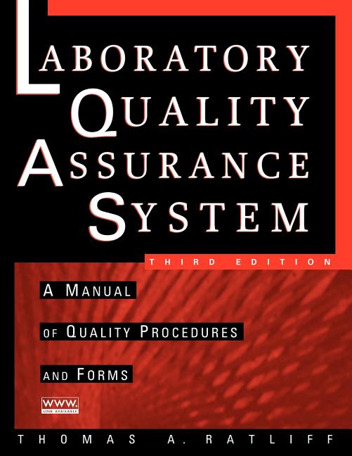 Laboratory Quality Assurance System: A Manual of Quality Procedures and Forms