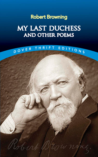 My Last Duchess and Other Poems (Revised)