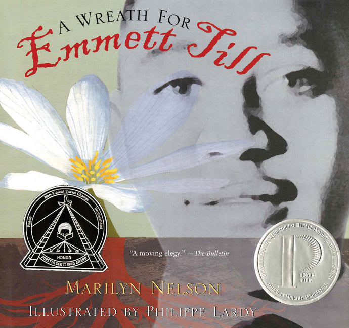 Wreath for Emmett Till: A Printz Award Winner