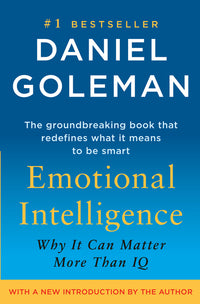 Emotional Intelligence: Why It Can Matter More Than IQ (Anniversary)