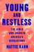 Young and Restless: The Girls Who Sparked America's Revolutions