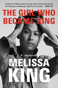 The Girl Who Became King: A Memoir