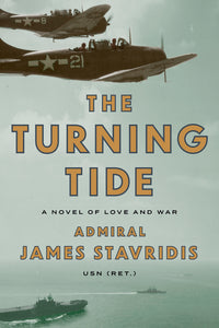The Turning Tide: A Novel of Love and War
