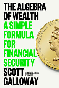 Algebra of Wealth: A Simple Formula for Financial Security