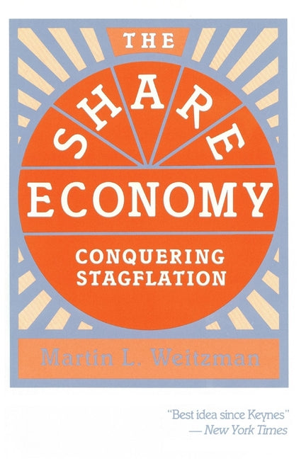 The Share Economy: Conquering Stagflation (Revised)
