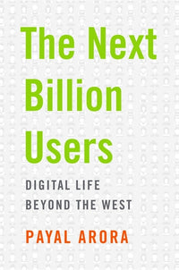 Next Billion Users: Digital Life Beyond the West