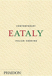 Eataly: Contemporary Italian Cooking