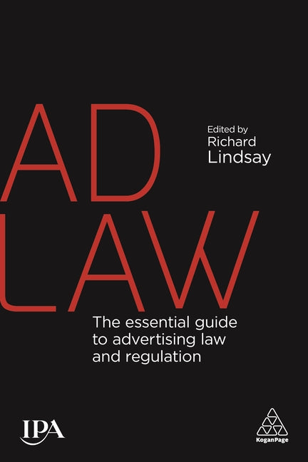 AD Law: The Essential Guide to Advertising Law and Regulation