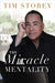 Miracle Mentality: Tap Into the Source of Magical Transformation in Your Life