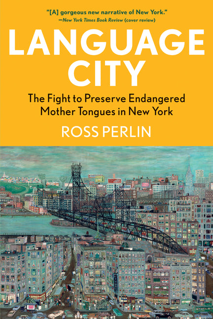 Language City: The Fight to Preserve Endangered Mother Tongues in New York