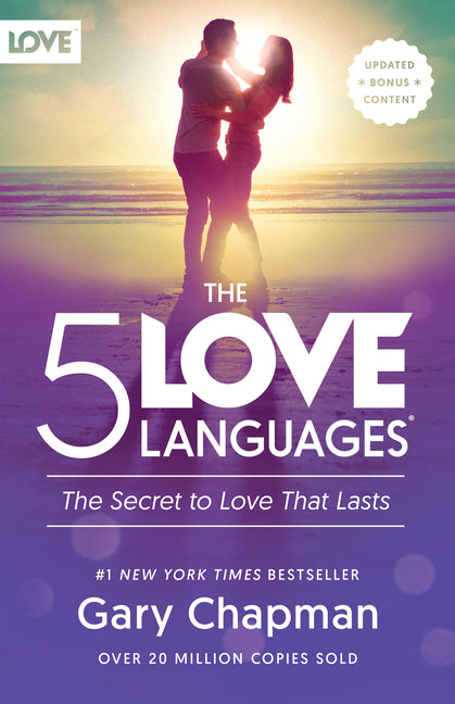 The 5 Love Languages(r): The Secret to Love That Lasts (Fourth Edition, New)