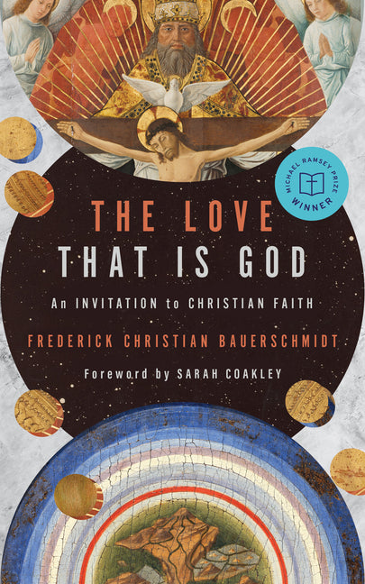 Love That Is God: An Invitation to Christian Faith