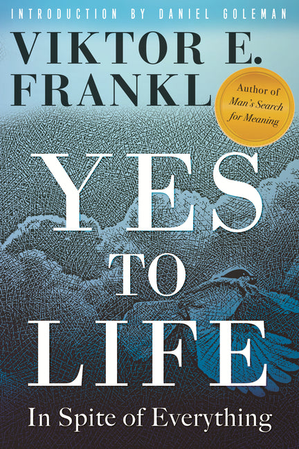 Yes to Life by Viktor E Frankl – Porchlight Book Company