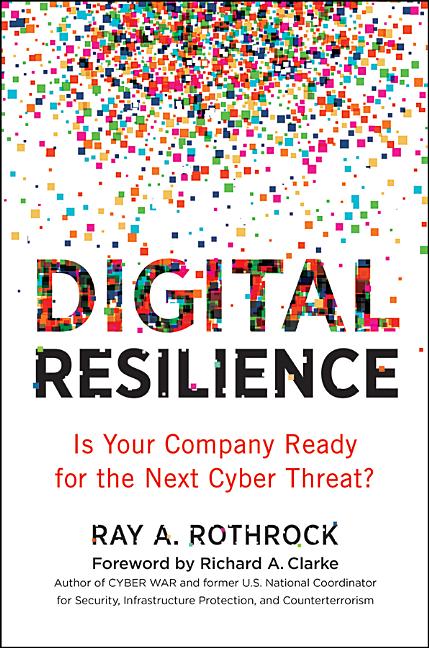 Digital Resilience: Is Your Company Ready for the Next Cyber Threat?