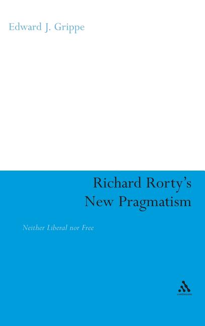 Richard Rorty's New Pragmatism
