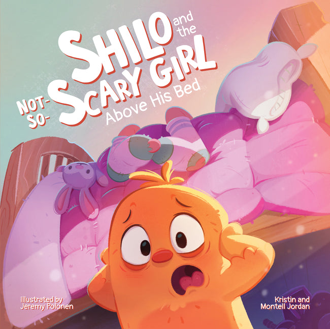 Shilo and the Not-So-Scary Girl Above His Bed: A Book about Overcoming Fear with Faith