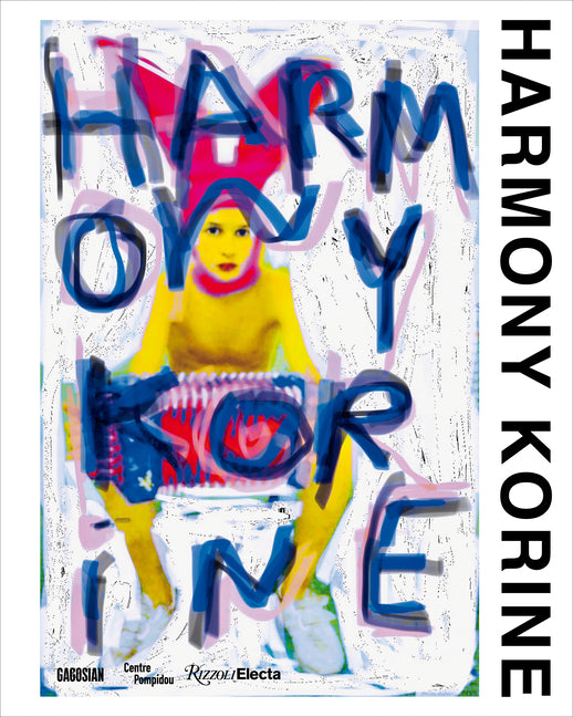 HARMONY KORINE アートブック　Rizzoli Electa Harmony Korine by Harmony Korine – Porchlight Book Company