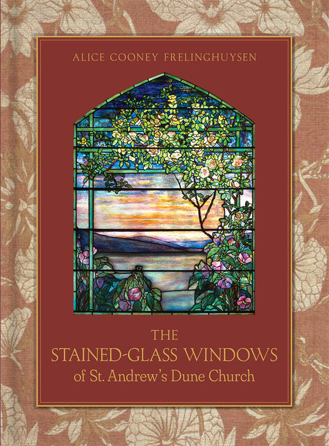 Stained-Glass Windows of St. Andrew's Dune Church: Southampton, New York